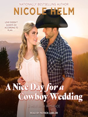 cover image of A Nice Day for a Cowboy Wedding